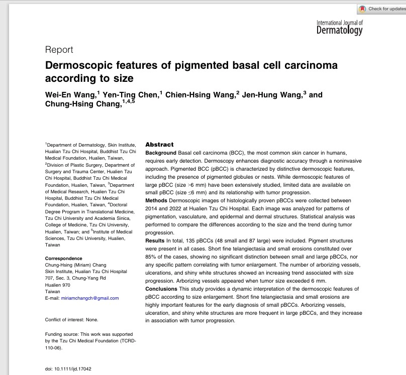 花蓮慈濟醫院皮膚醫學中心團隊日前在SCI國際期刊《國際皮膚病學雜誌》（International Journal of Dermatology）發表「基底細胞癌皮膚鏡早期診斷」，即使是0.2公分腫瘤在皮膚鏡下都能清楚解析，有助於早期診斷。